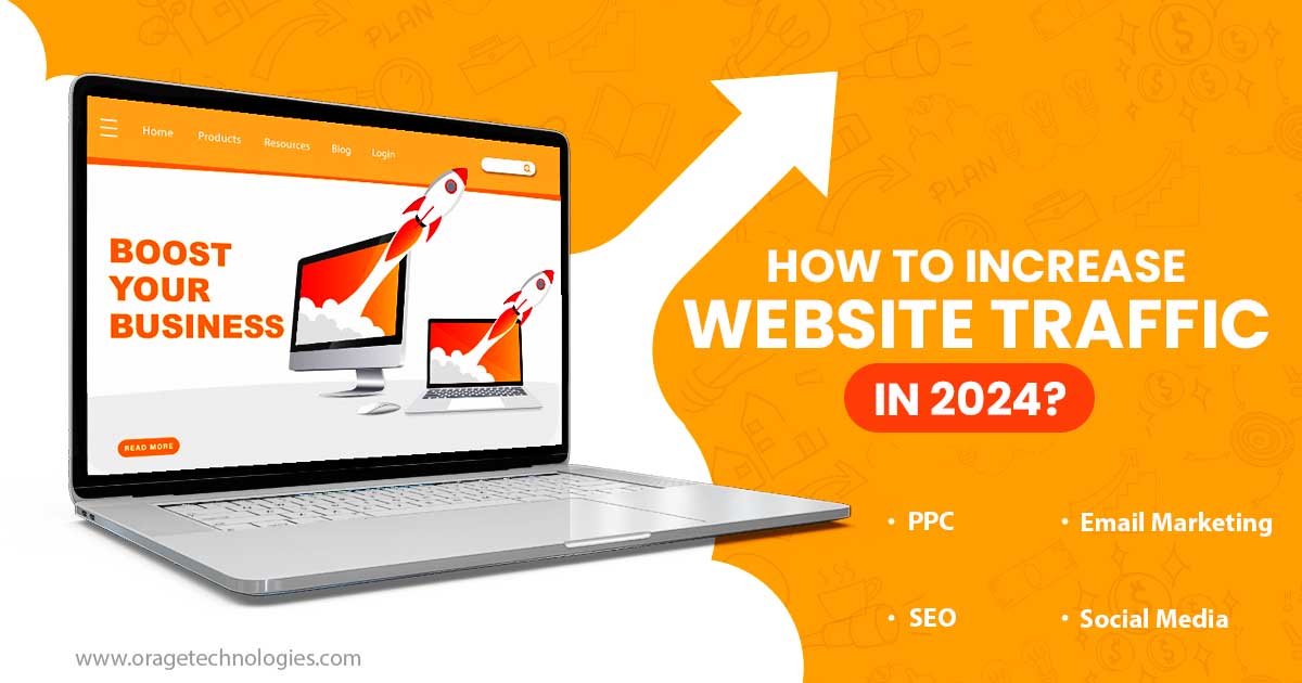 How to increase website traffic in 2024.