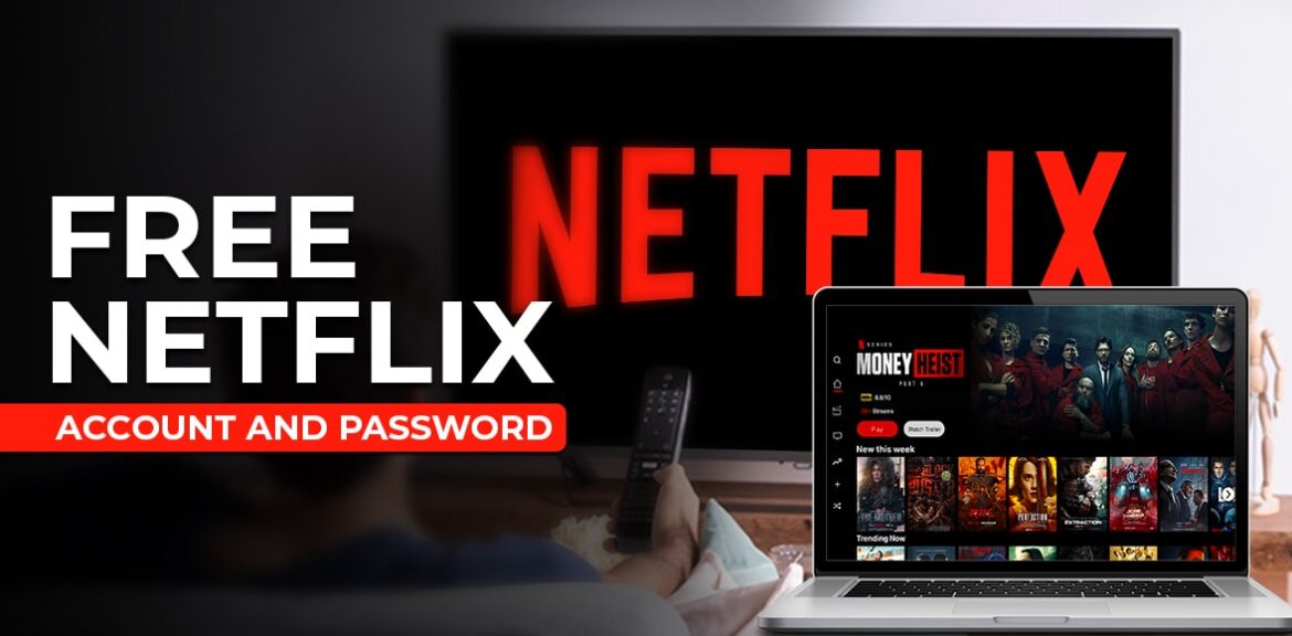 Free Netflix Account and Password