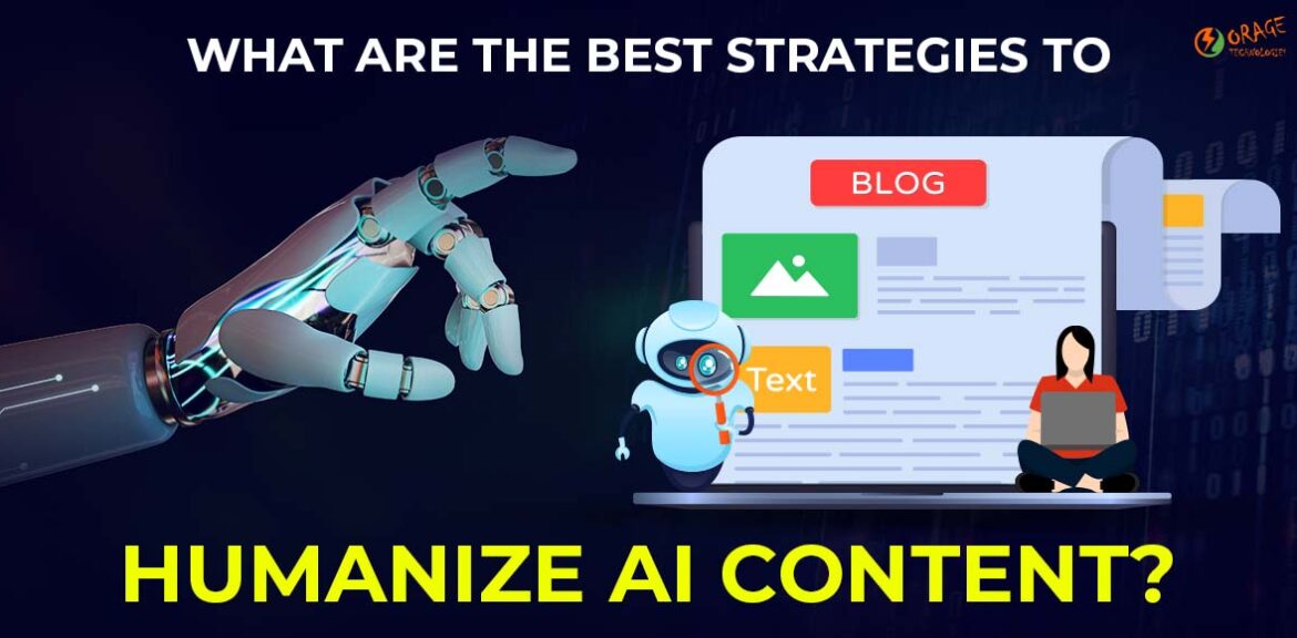 What are the Best Strategies to Humanize AI Content