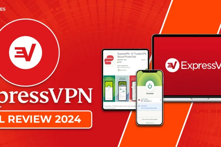 ExpressVPN Full Review