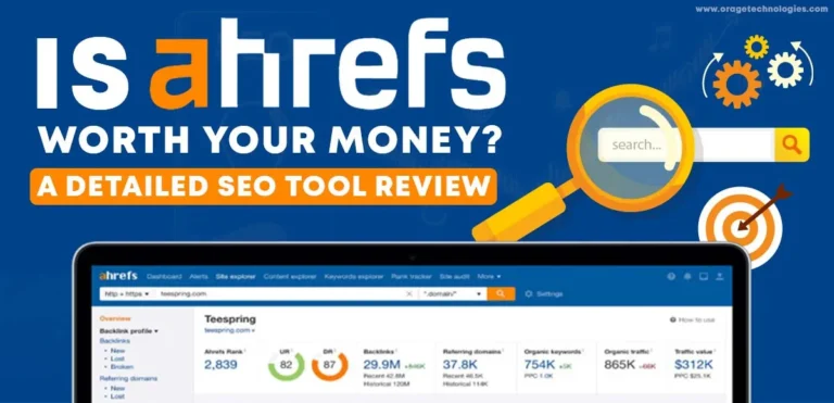 Is Ahrefs Worth Your Money