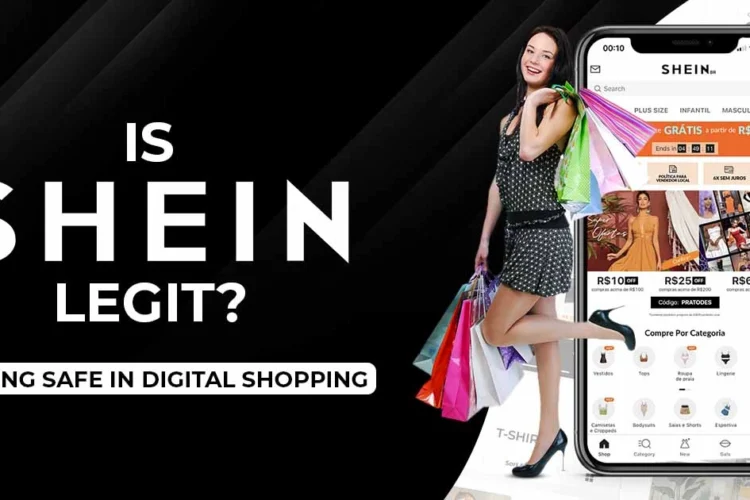 Is Shein Legit Staying Safe In Digital Shopping