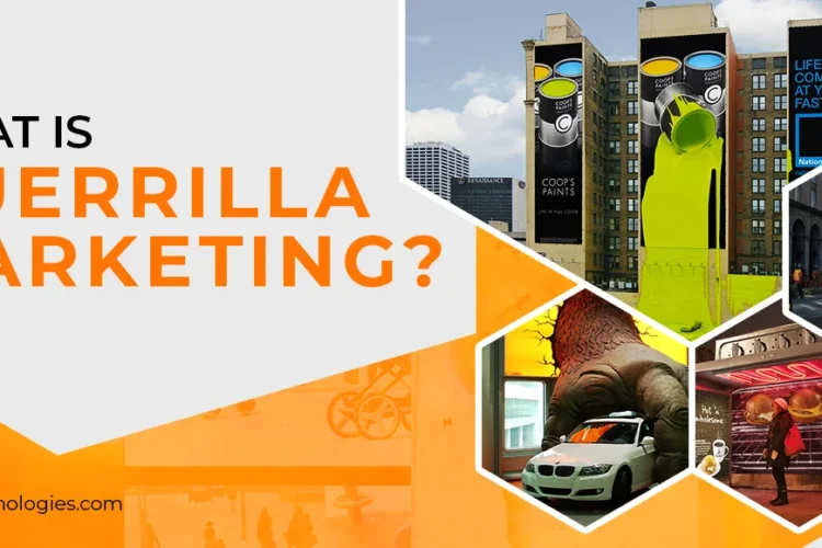 What is Guerrilla Marketing?